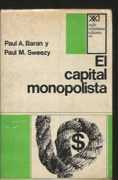 EL CAPITAL MONOPOLISTA