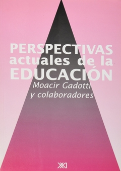 PERSPECTIVAS ACTUALES EN EDUCACION