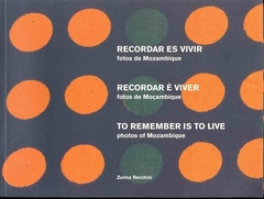 RECORDAR ES VIVIR. FOTOS DE MOZAMBIQUE