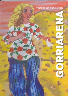 Itinerarios 1957-2007 | Gorriarena