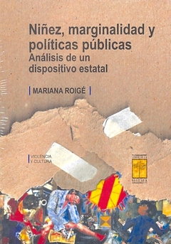 NIñEZ, MARGINALIDAD Y POLITICAS PUBLICAS