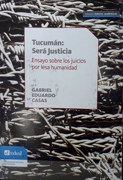 Tucumán: Será justicia