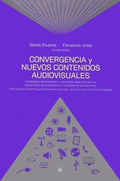 Convergencia y nuevos contenidos audiovisuales