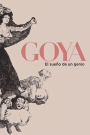 Goya el sueño de un genio