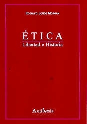 ETICA. LIBERTAD E HISTORIA