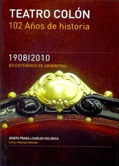 TEATRO COLON 102 AÑOS DE HISTORIA