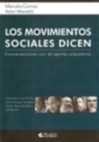 Los movimientos sociales dicen