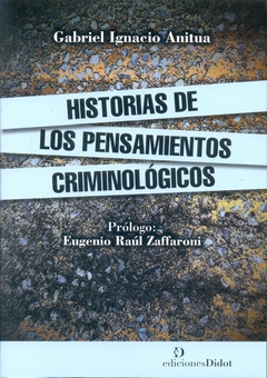HISTORIAS DE LOS PENSAMIENTOS CRIMINOLOGICOS