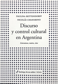 Discurso y control cultural en Argentina