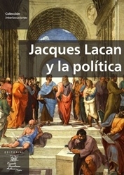 Jacques Lacan y la política
