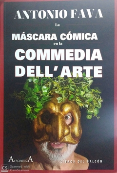 La máscara cómica en la comedia Dell'Arte