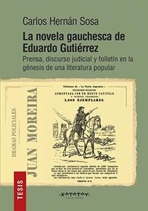 La novela gauchesca de Eduardo Gutiérrez
