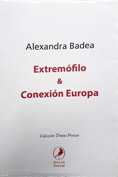 Extremófilo / Conexión Europa