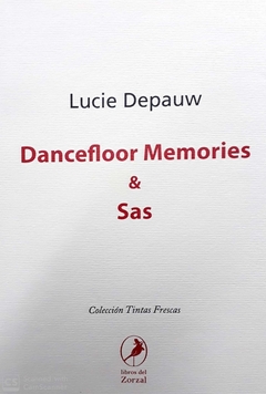 Dancefloor Memories / Sas