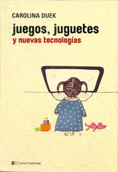 JUEGOS, JUGUETES Y NUEVAS TECNOLOGIAS