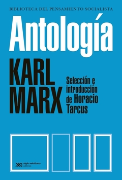 Antología | Karl Marx