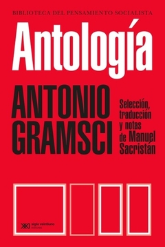 Antología | Antonio Gramsci