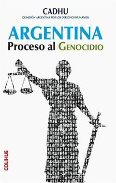 ARGENTINA: PROCESO AL GENOCIDIO