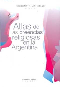 ATLAS DE LAS CREENCIAS RELIGIOSAS EN LA ARGENTINA
