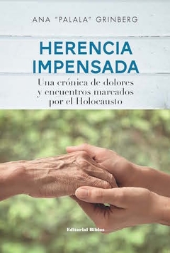 HERENCIA IMPENSADA