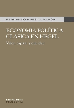 Economía política clásica en Hegel - comprar online