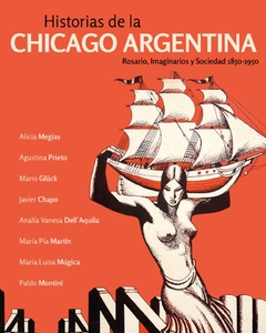 Historias de la Chicago Argentina