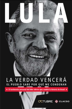 Lula. La verdad vencerá