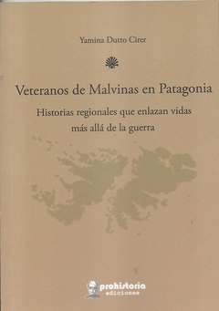 Veteranos de Malvinas en Patagonia