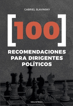 100 recomendaciones para dirigentes políticos