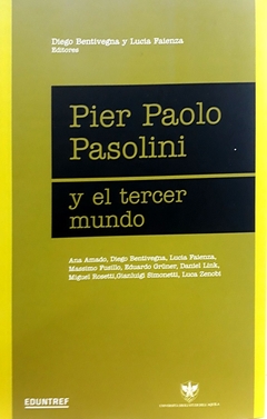 Pier Paolo Pasolini y el tercer mundo