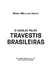 O desejo pelas travestis brasileiras (Dionys Melo dos Santos) - ApeKu Editora