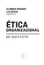 Ética organizacional: por que e como (Claudia Paraizo e Luc Bégin - orgs.) - ApeKu Editora
