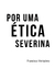 Por uma ética severina (Francisco Veríssimo) - comprar online