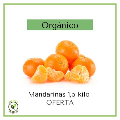 Mandarinas agroecológicas - PROMO - 1,5 kilo