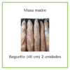 Baguette de masa madre (40 cm) 2 unidades - 48hs de preparacion