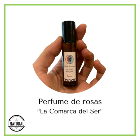 Perfume natural Olium Rosas Roll-On "La Comarca del Ser" 10cc