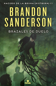 BRAZALES DE DUELO BRANDON SANDERSON (NACIDOS DE LA BRUMA 6)