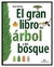 EL GRAN LIBRO DEL ÁRBOL Y DEL BOSQUE