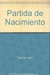 PARTIDA DE NACIMIENTO