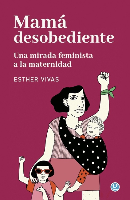 MAMA DESOBEDIENTE