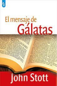 El mensaje de Gálatas