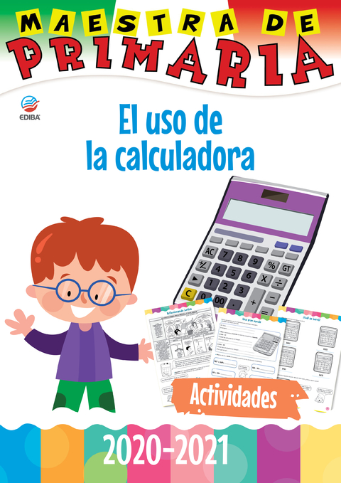 El uso de la calculadora - EDIBA - Recursos Educativos