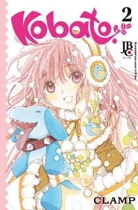 Clamp: Kobato - 02