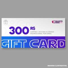 R$ 300 Gift Card / Vale Presente - Quarto Geek Store