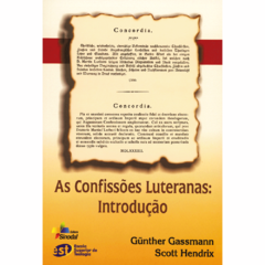 As Confissões Luteranas: Introdução