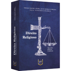 Direito Religioso: Questões práticas e teóricas