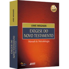 Exegese do Novo Testamento - Manual de Metodologia