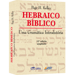 Hebraico Bíblico - Uma Gramática Introdutória - comprar online