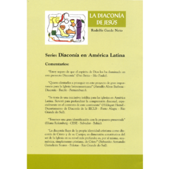 La Diaconía de Jesús - Aporte para la fundamentación teológica de la diaconía en America Latina - comprar online
