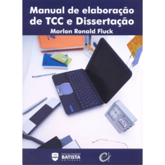 Manual de elaboração de TCC e Dissertação